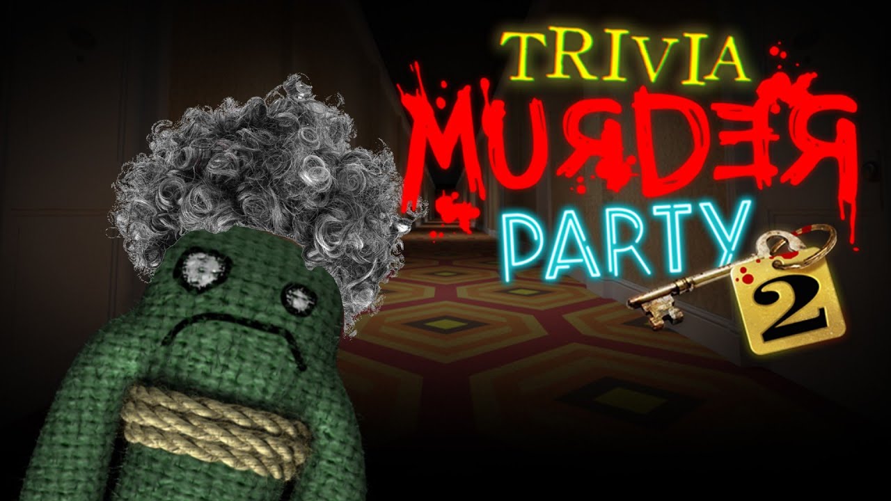 The RARE 'Mother' Ending in Trivia Murder Party and other Stream Highlights