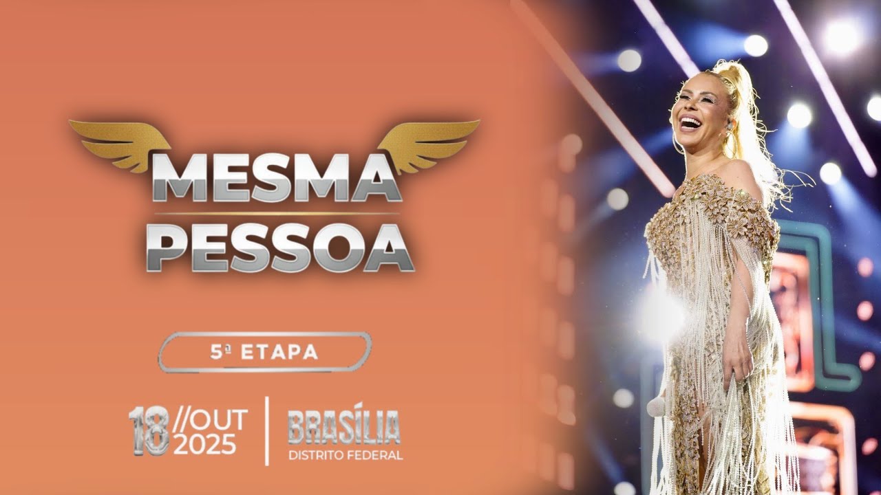 Joelma - Mesma Pessoa Isso E Calypso Tour Brasil Ao Vivo Em Bras&iacute;lia 