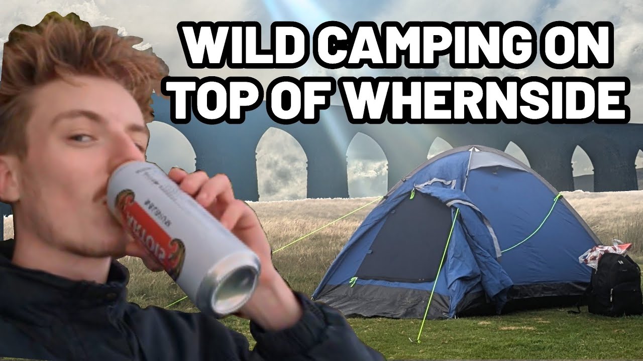 WILD CAMPING ON WHERNSIDE (one of the 3 peaks)