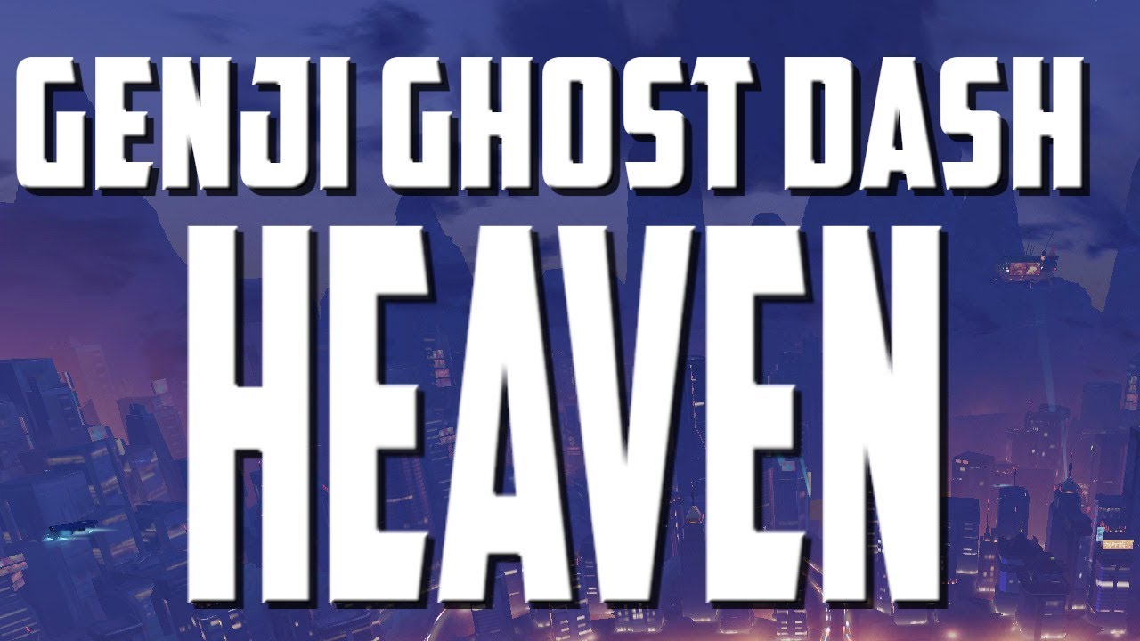 Genji Ghost Dash Heaven