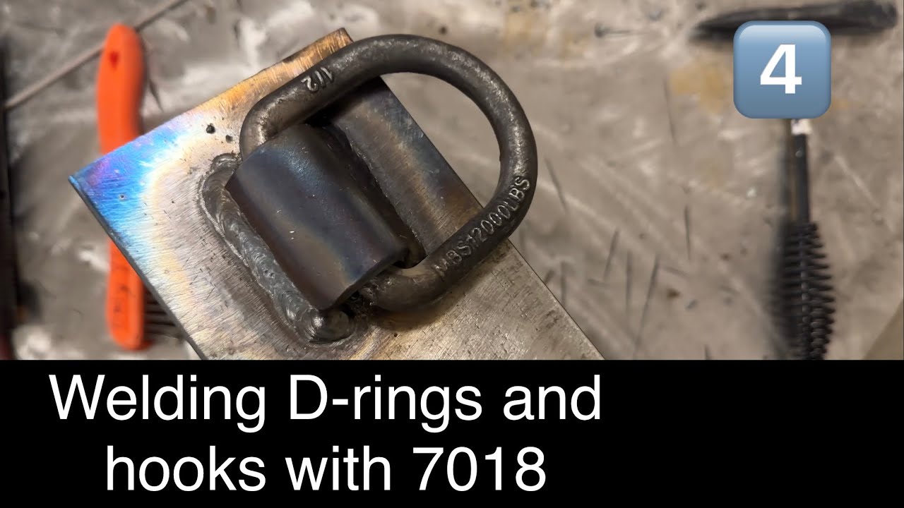 Welding hooks and D rings with 7018