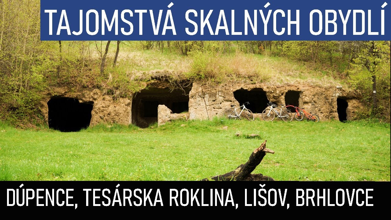 SKALNÉ OBYDLIA, TESÁRSKE DÚPENCE, TESÁRSKA ROKLINA, LIŠOV, BRHLOVCE