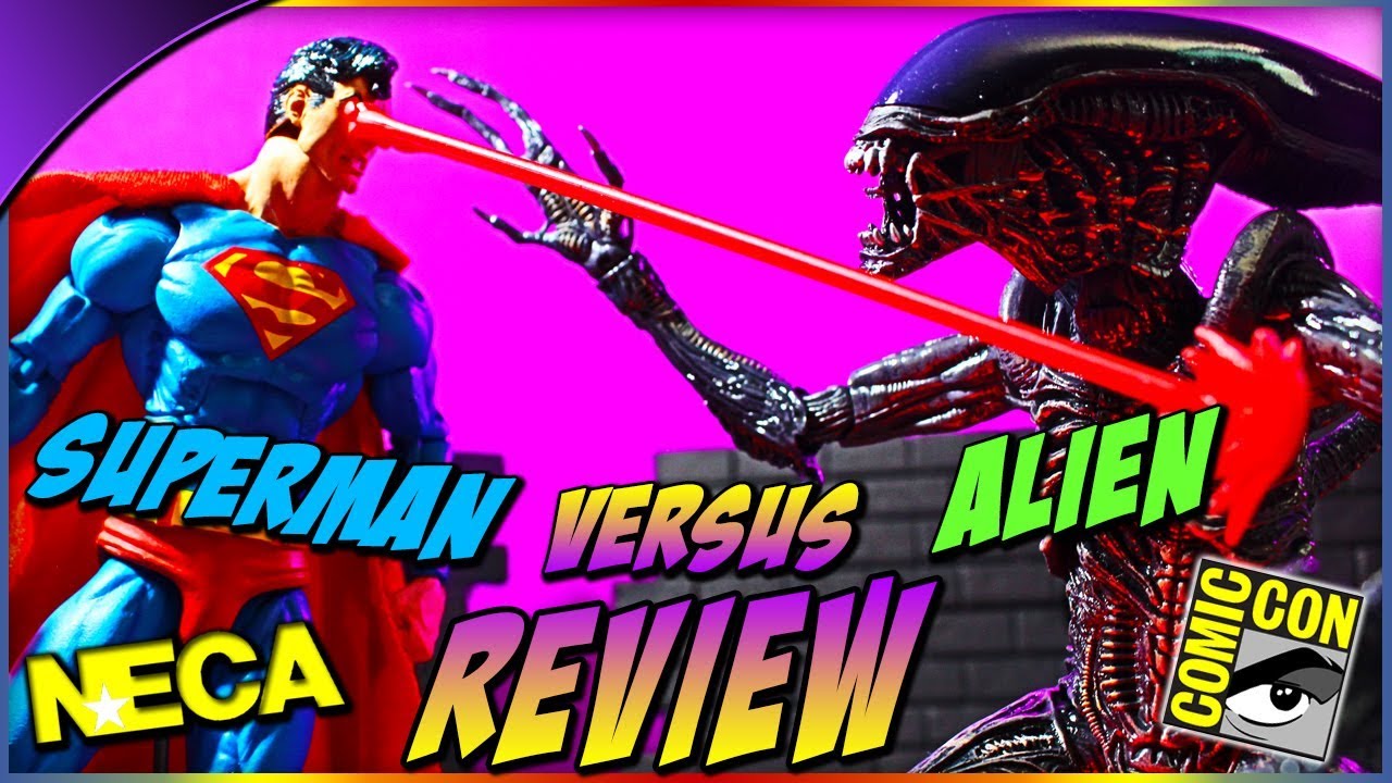 SDCC 2019 Exclusive:  NECA Superman vs Alien Set REVIEW