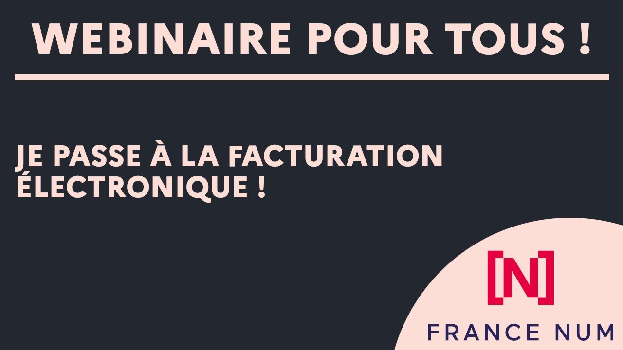 Je passe à la facturation électronique !