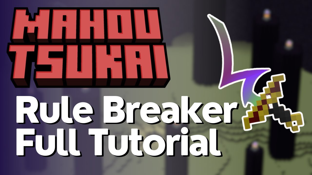 How to get Rule Breaker in Mahou Tsukai