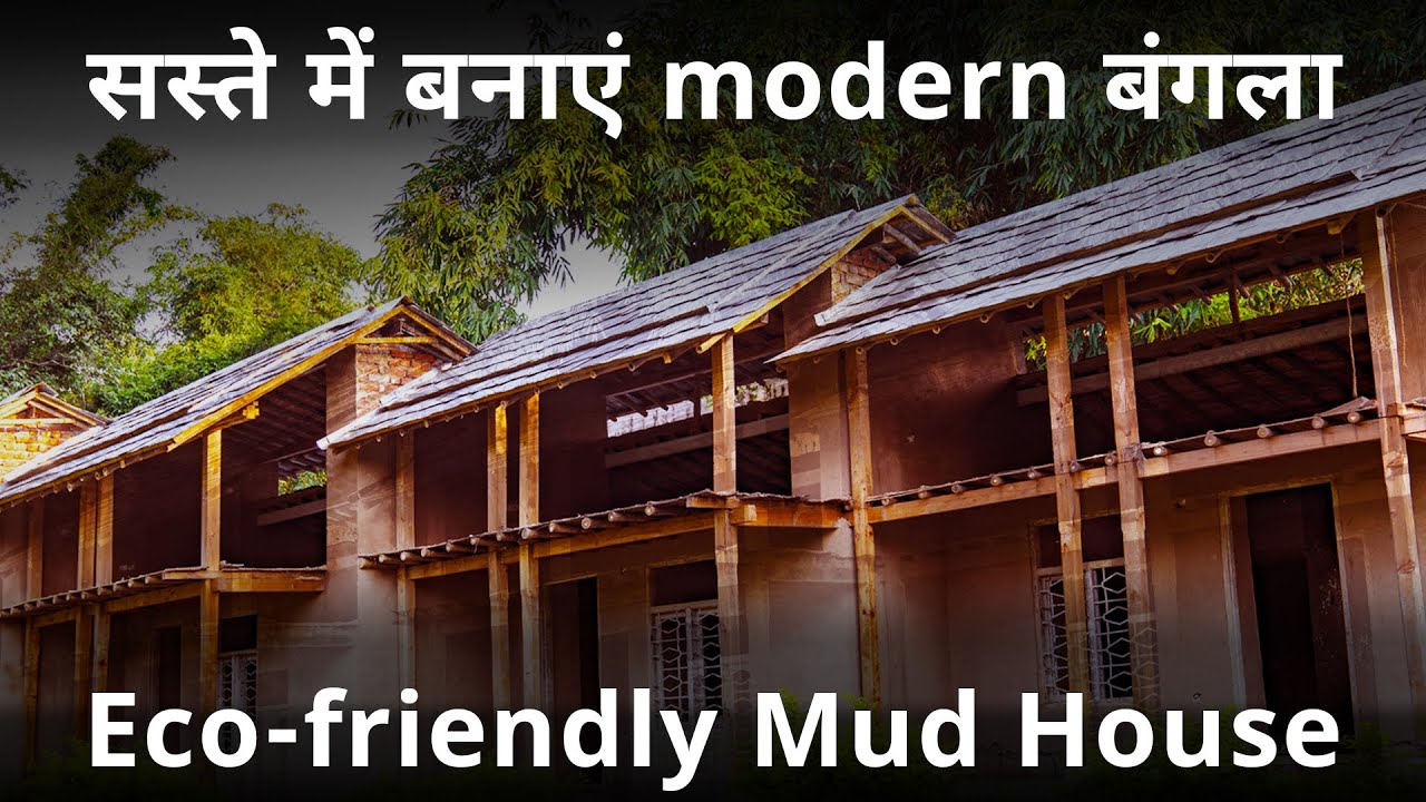 Sustainable mud house construction important advice | Eco friendly mud bungalows