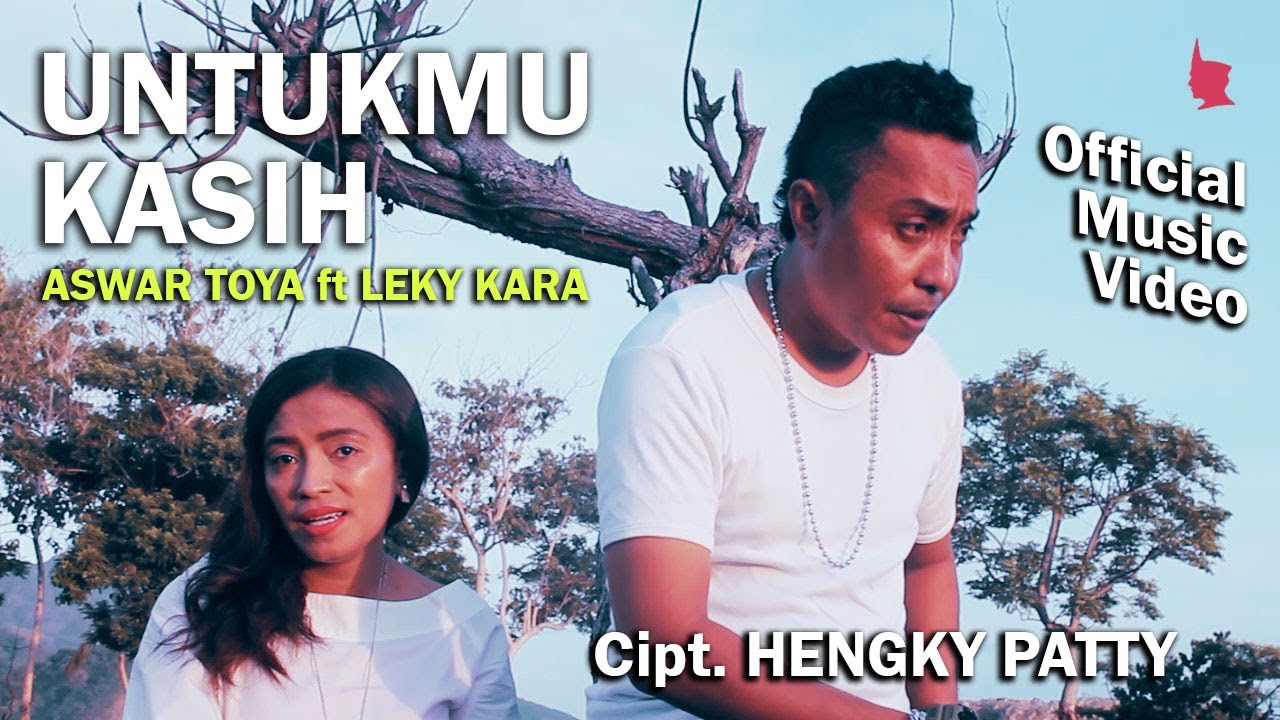 ASWAR TOYA ft LELY KARA - UNTUKMU KASIH // LAGU ENDE LIO TERBARU 2020