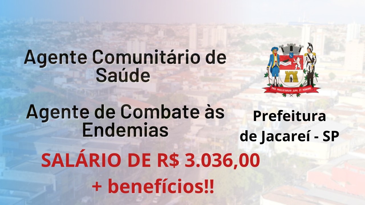 Prefeitura de Jacareí - SP Agente de Combate às Endemias e Agente Comunitário de Saúde  Publiconsult