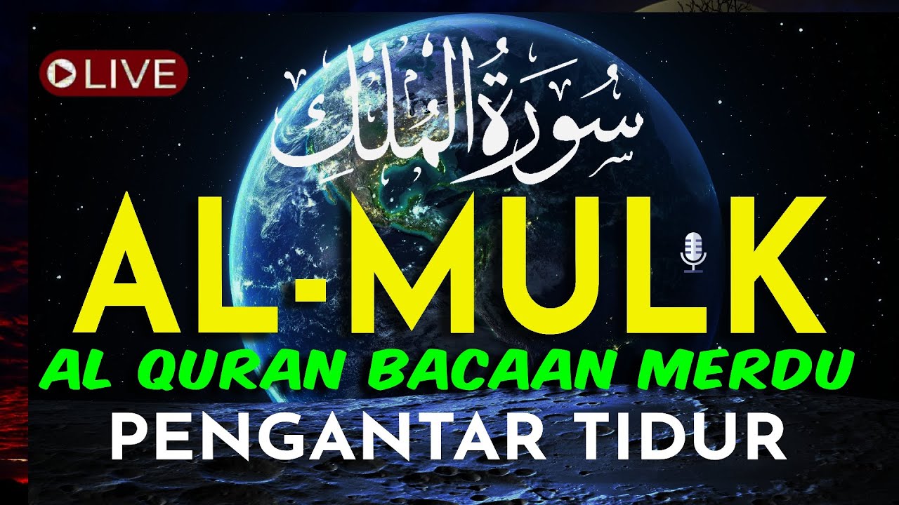 MUROTTAL MERDU SURAH AL MULK SUB INDONESIA Quran Recitation Beautiful Voice