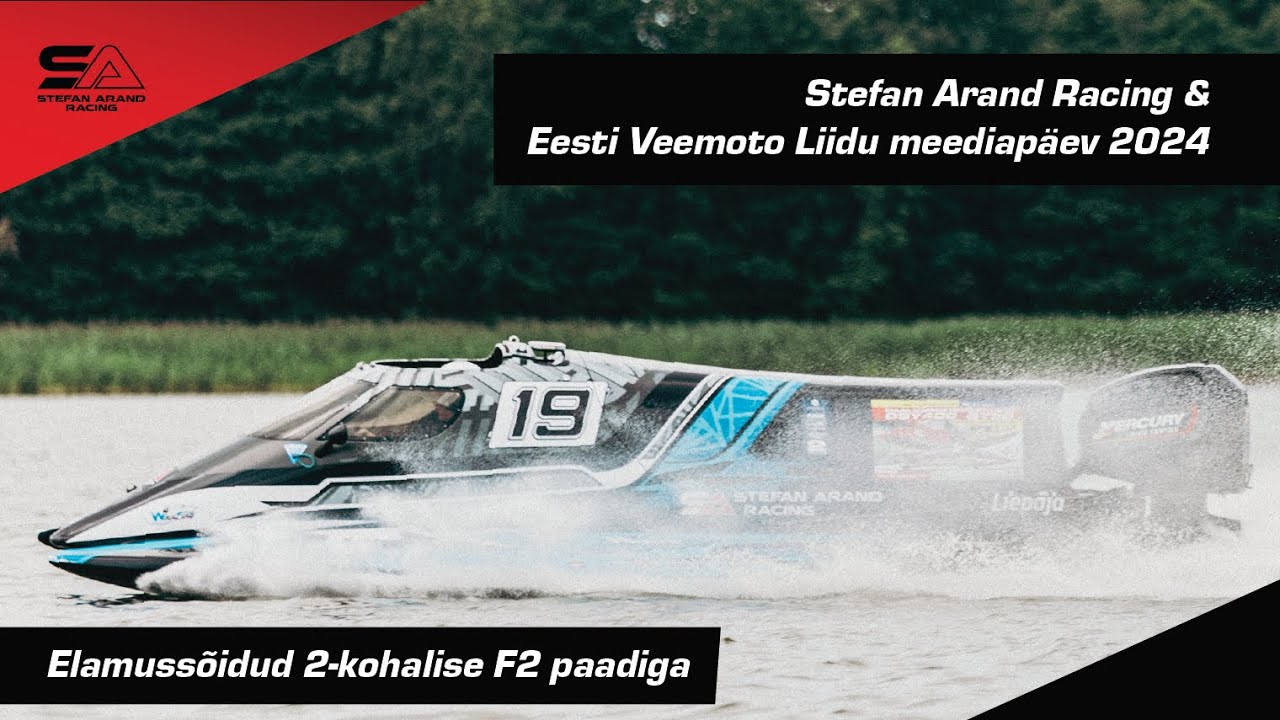 165 km/h - elamussõidud F2 paadiga - Stefan Arand Racing & Eesti Veemoto Liidu meediapäeva 2024