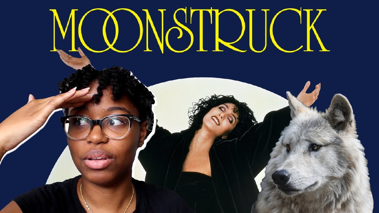 Moonstruck Explained In 20 Minutes