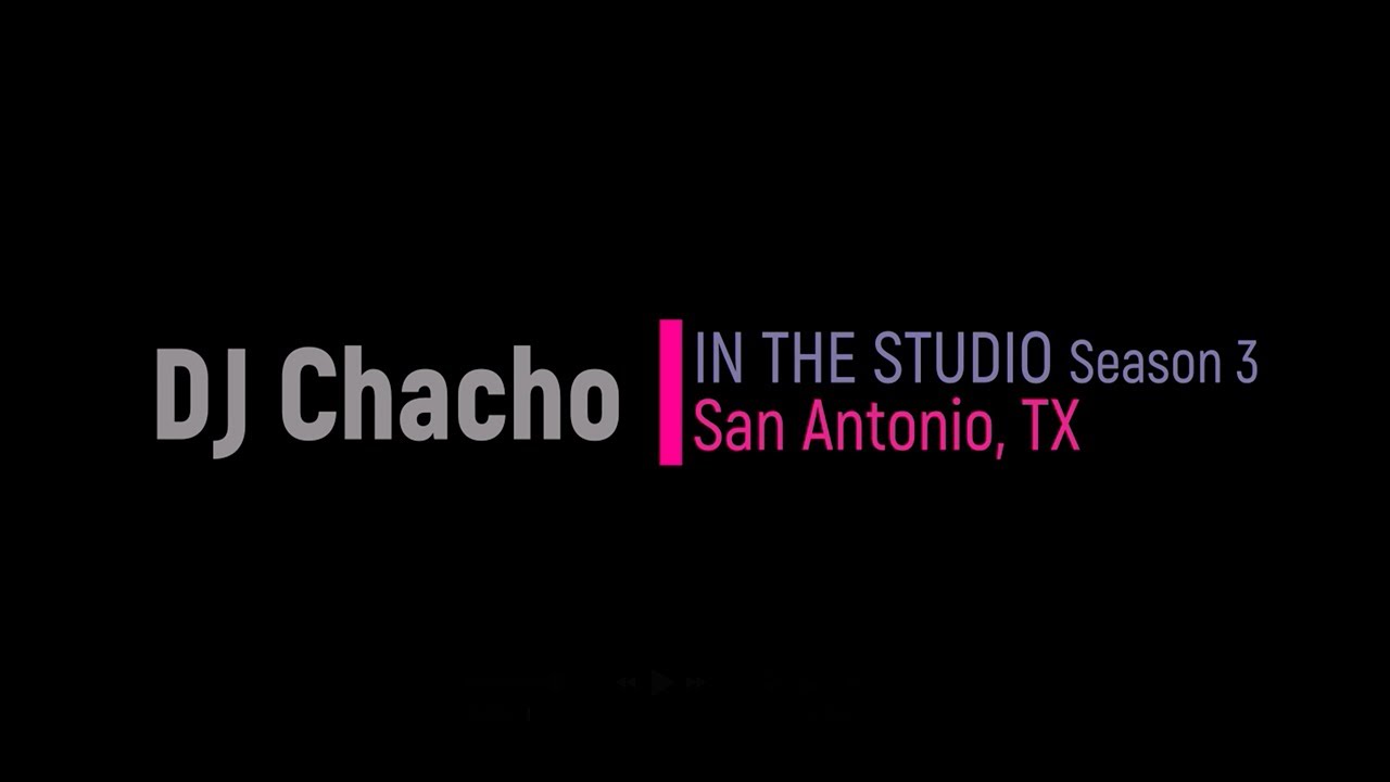 DJ Chacho - IN THE STUDIO
