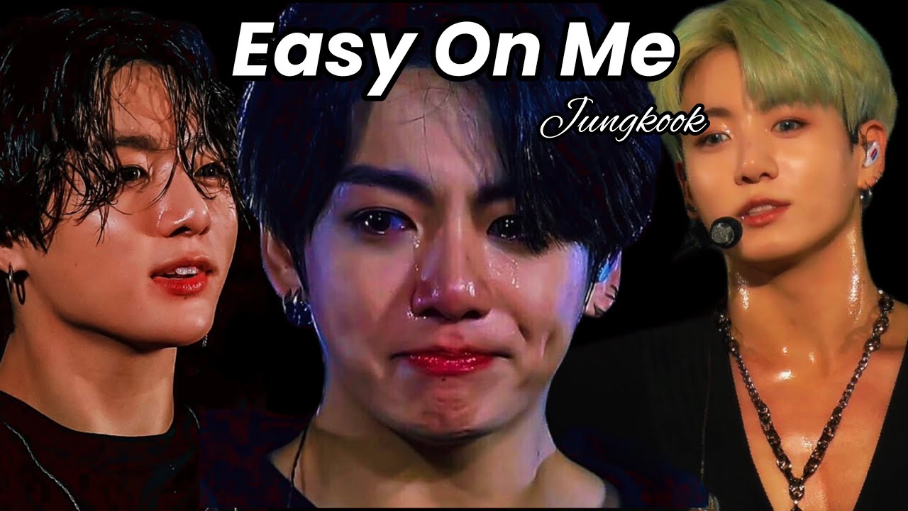 Easy On Me - BTS Jungkook FMV [CC]