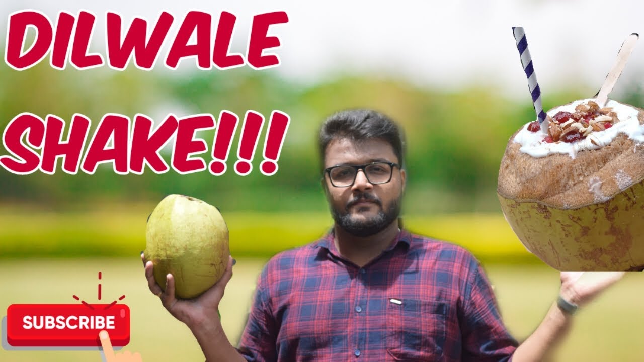 DILWALE SHAKE !!TRADITIONAL KERALA STYLE USING KERALA TENDER COCONUT