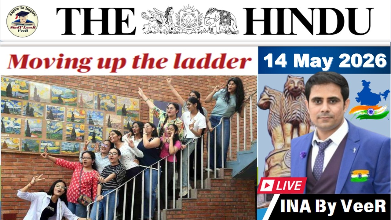 The Hindu Analysis | 14th May, 2026 | Editorial Analysis | The Hindu Newspaper | Current Affairs