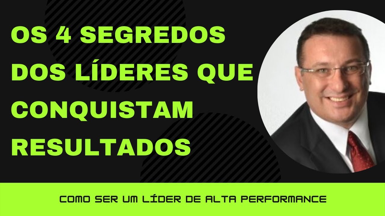 Os 4 Segredos da Liderança