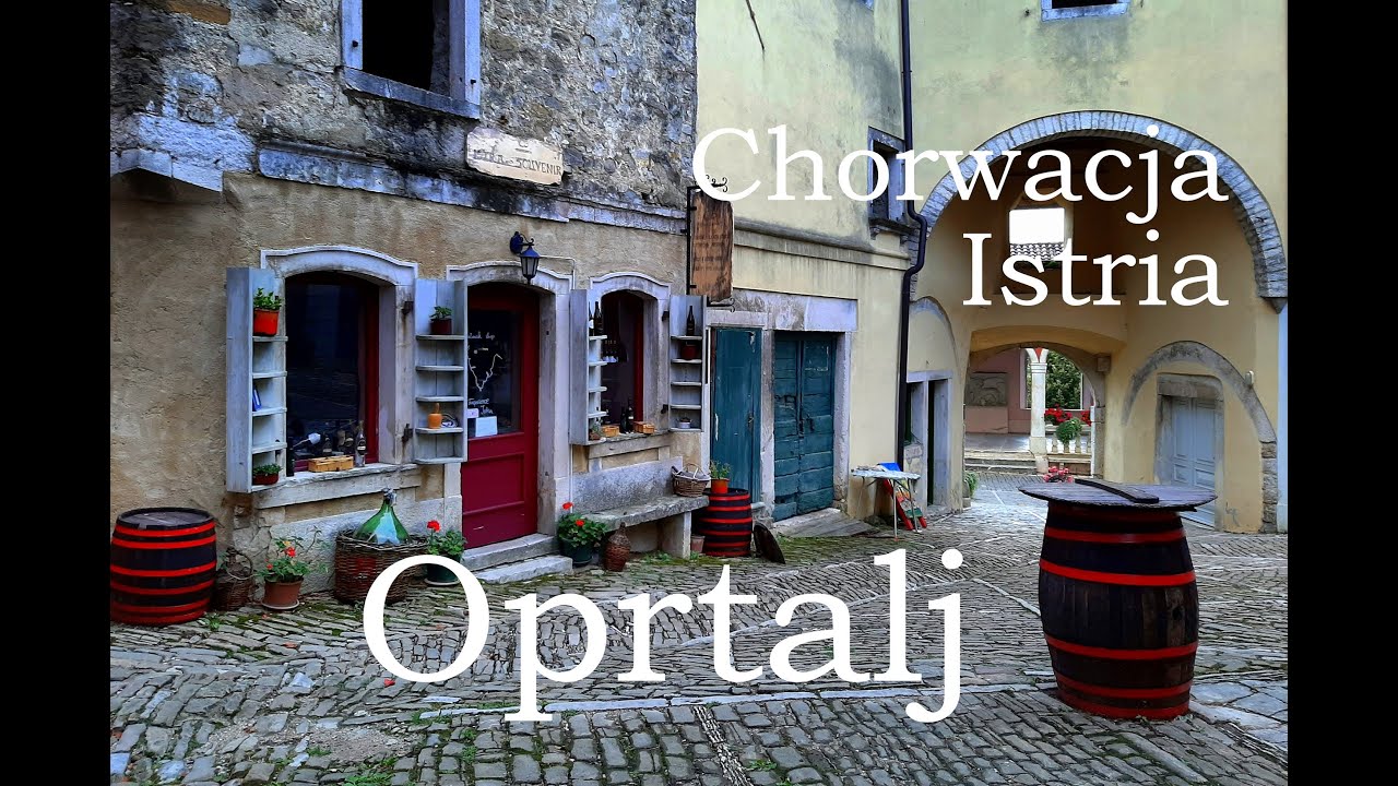 oChorwacji.pl: Oprtalj - znacie? to poczytajcie