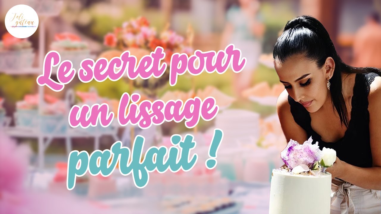 TUTO CAKE DESIGN⎜La Technique pour un lissage de g&acirc;teau r&eacute;ussi en 5 min top chrono !
