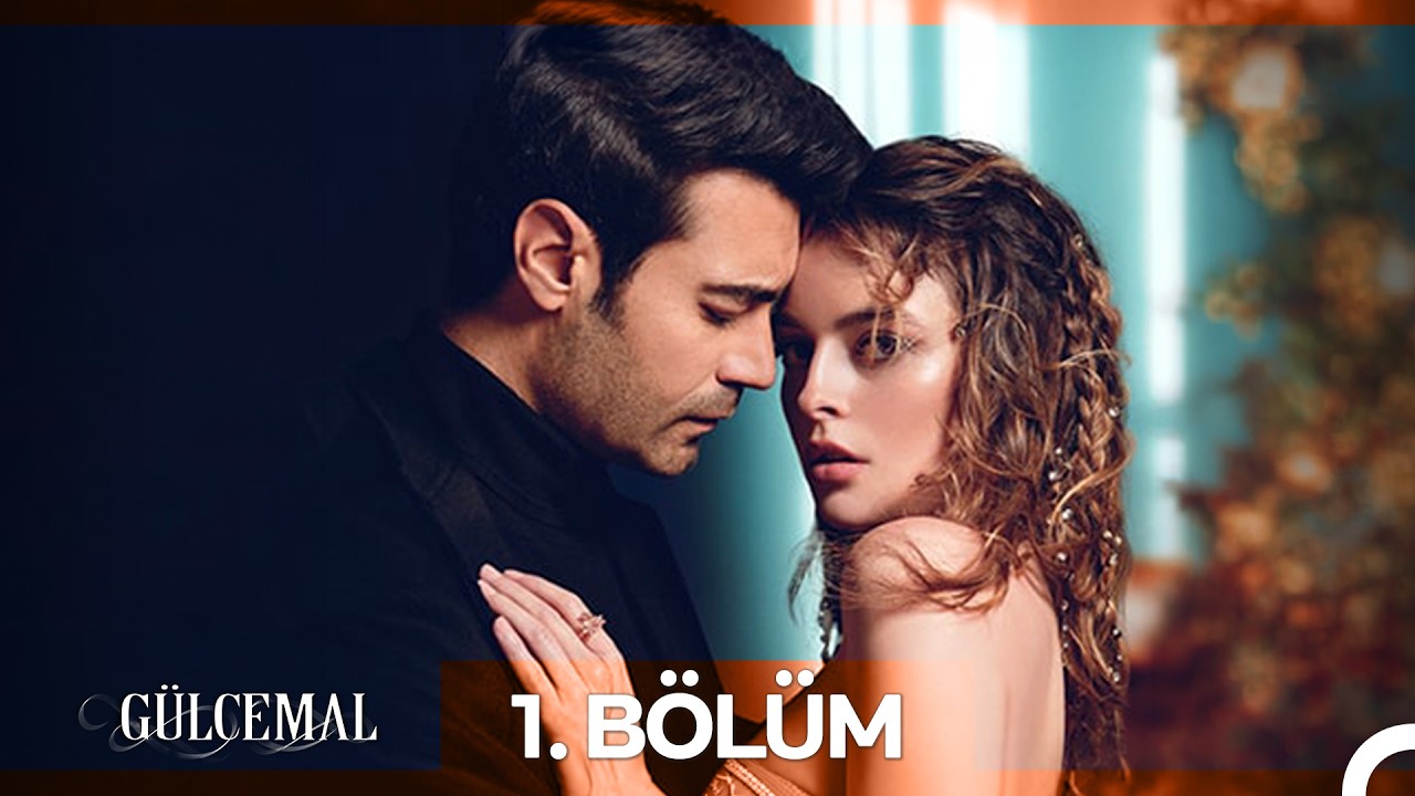 G&uuml;lcemal 1. B&ouml;l&uuml;m