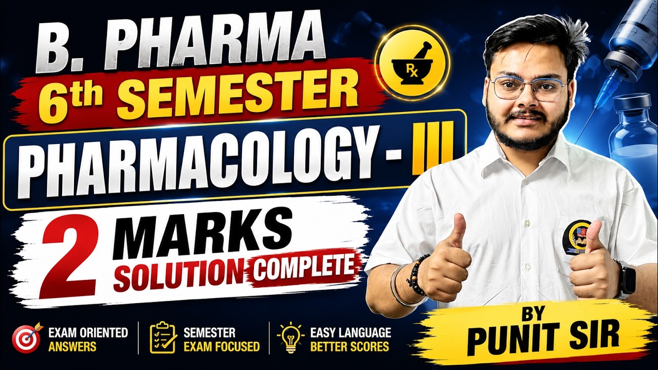 🔥 B. Pharma 6th Semester Pharmacology-III | 2 Marks Important Questions with Solution 💯 Punit Sir