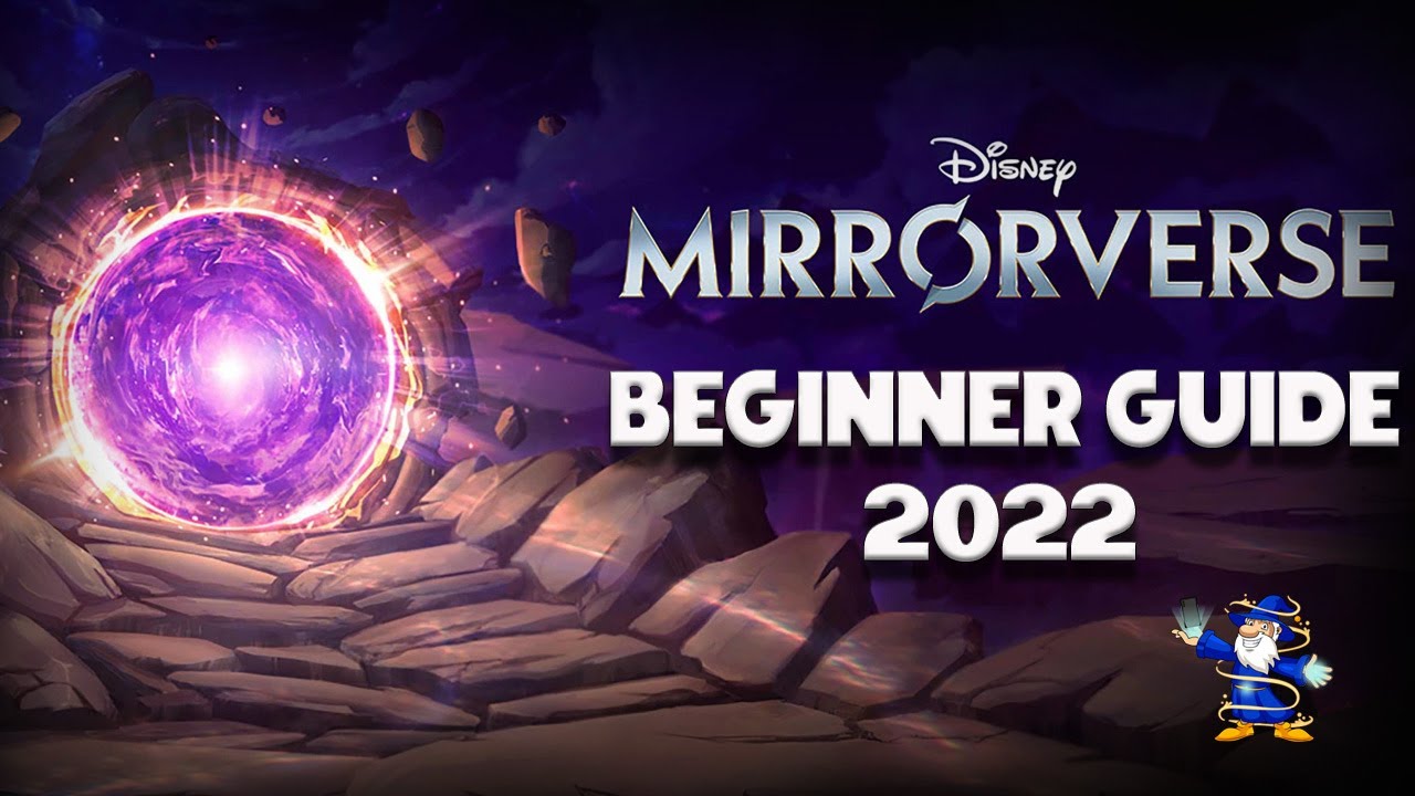 Disney Mirrorverse - Beginners Guide - 2022