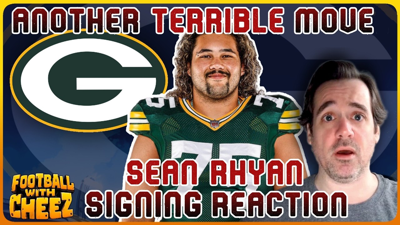ANOTHER TERRIBLE PACKERS MOVE: SEAN RHYAN SIGNING INSTANT REACTION