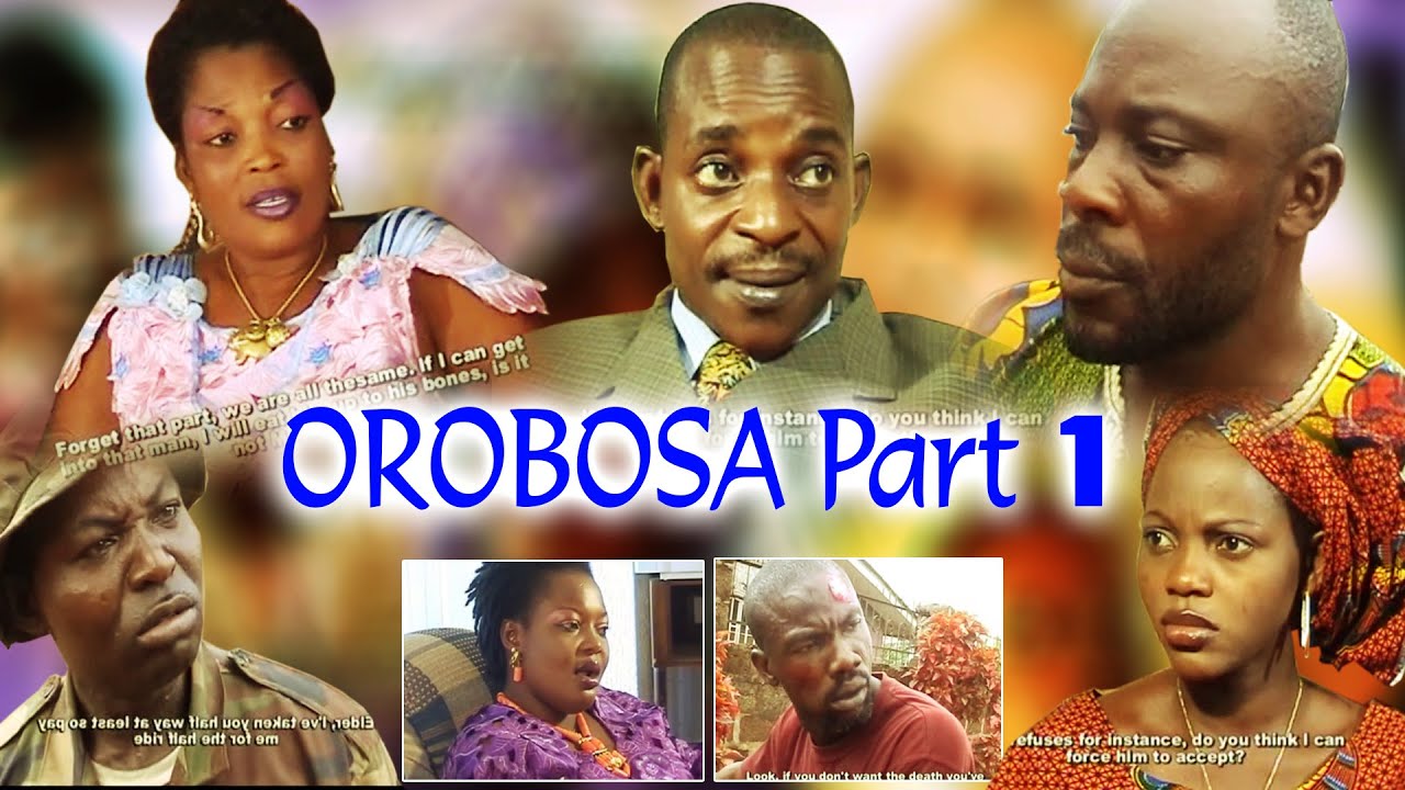 OROBOSA Part 1 - Benin Old School Drama.