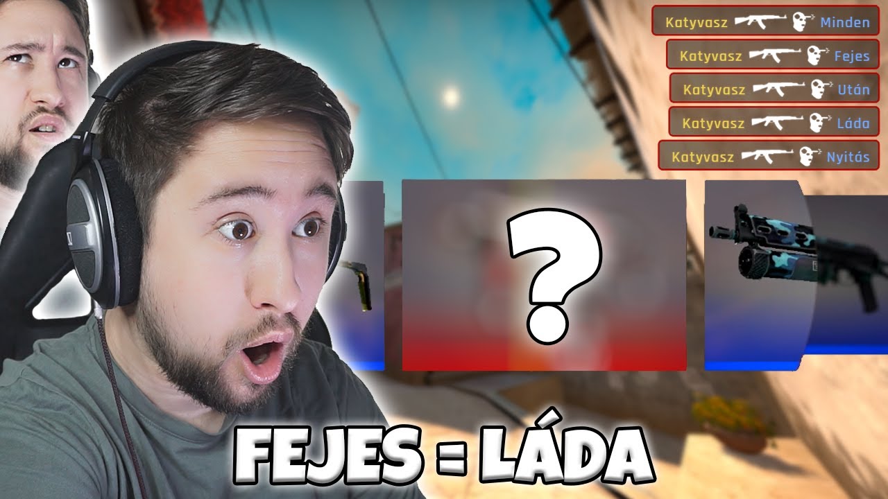 MINDEN HEADSHOT UTÁN LÁDÁT NYITOTTAM CS:GO-BAN!