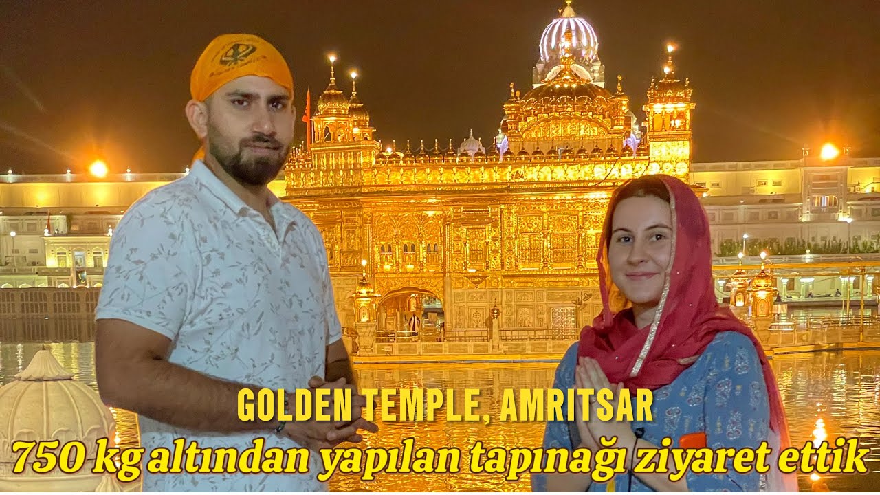 Altın Tağınağa akşam ziyareti | Night visit to Sri Harmandir Sahib || Golden Temple Amritsar 😍