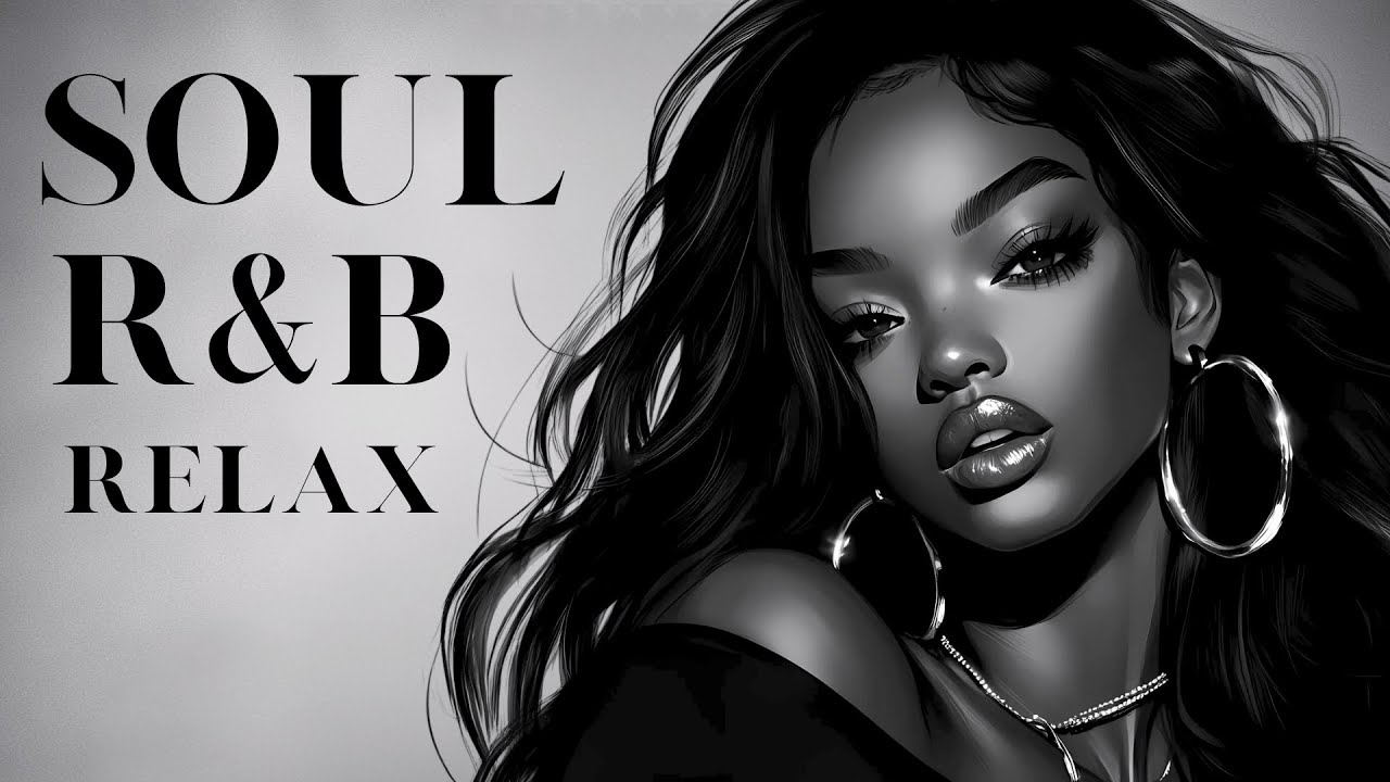 Soul R&B Playlist 🎶 | Smooth and Soulful Music to Relax and Chill