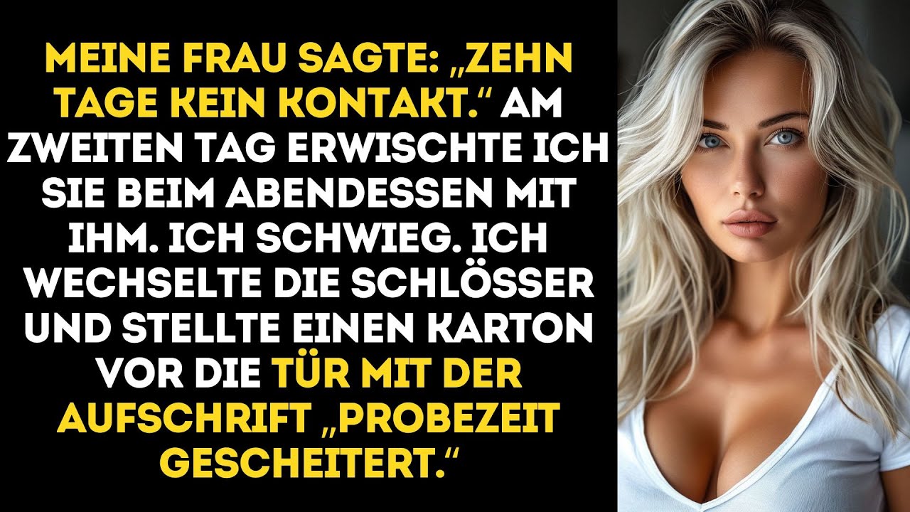 Meine Frau verhängte eine zehntägige Kontaktsperre – doch meine Reaktion bereits am zweiten Tag..