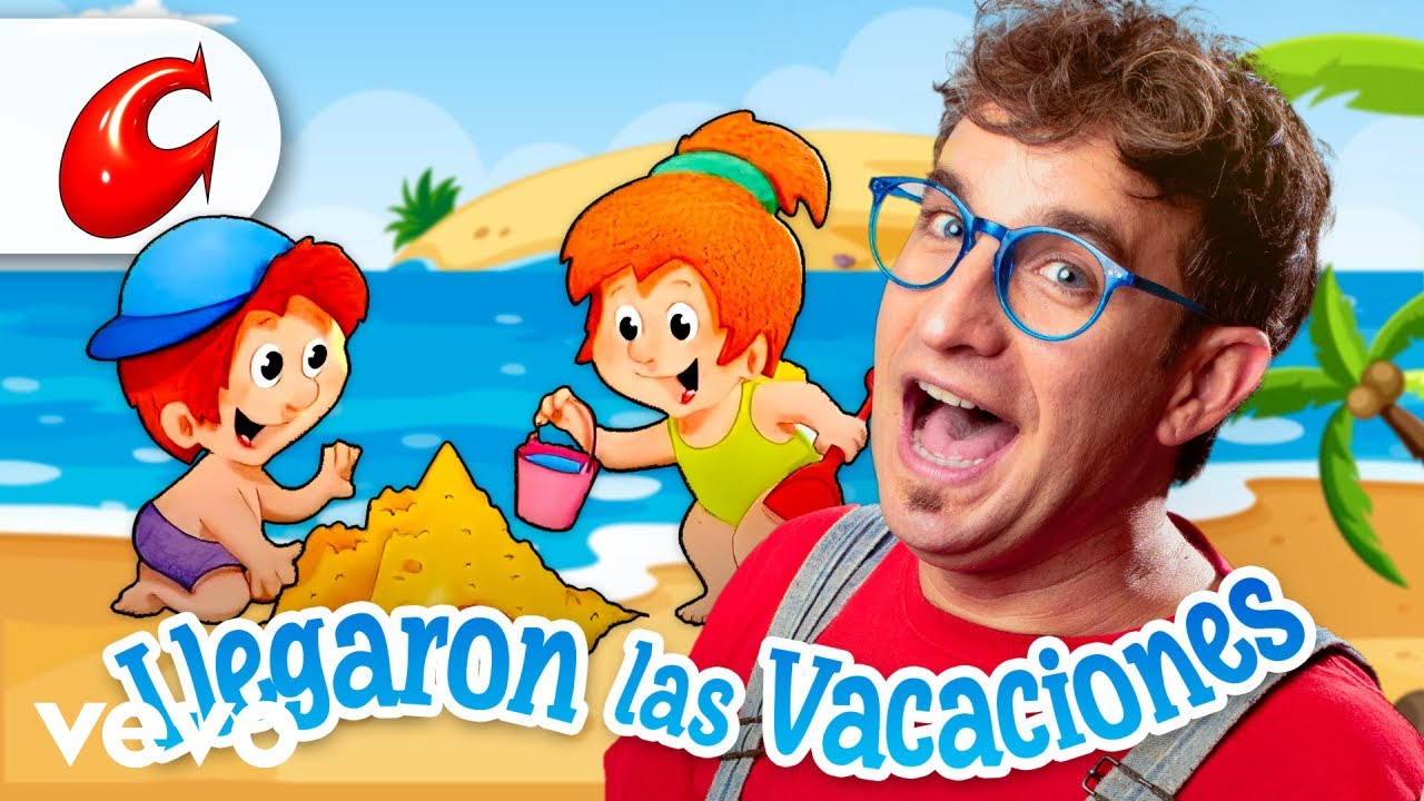 🌈🎵CantaJuego - ☀⛱ Llegaron las vacaciones 😎🌊 PLAYLIST 18 MIN 🎵 Música Infantil