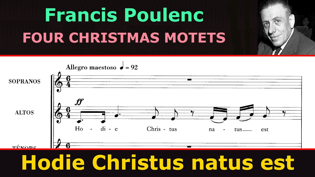 Francis Poulenc - Hodie Christus natus est (The Philadelphia Singers)
