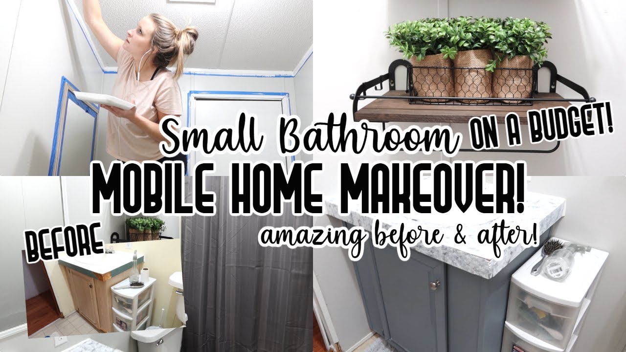 MOBILE HOME MAKEOVER ON A BUDGET | SMALL BATHROOM MAKEOVER