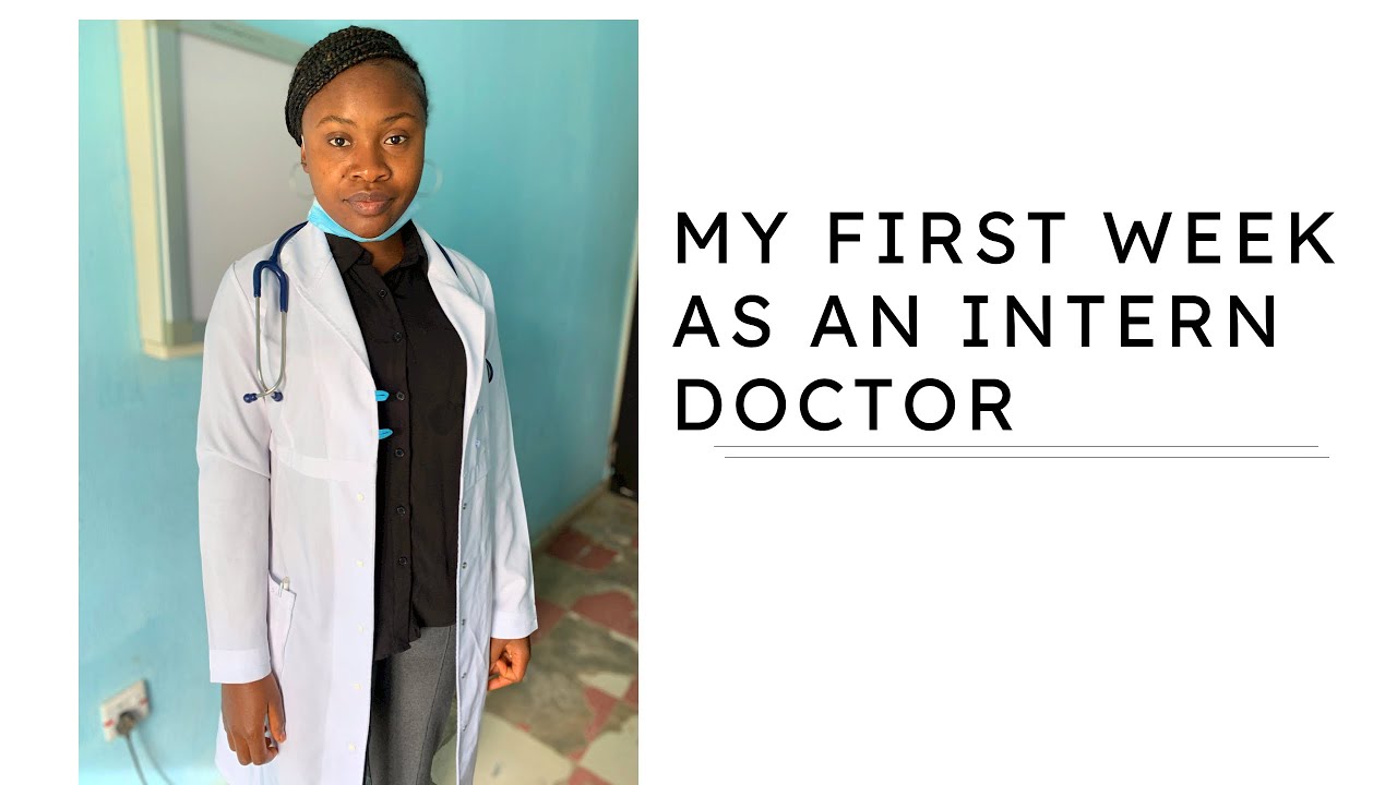 My first week as a Junior Doctor (house Officer) in Nigeria