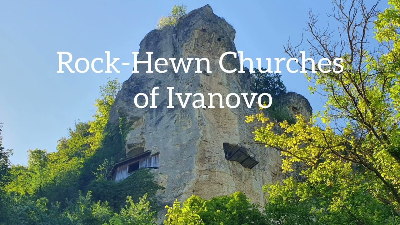 Rock-Hewn Churches of Ivanovo & Basarbovo Monastery