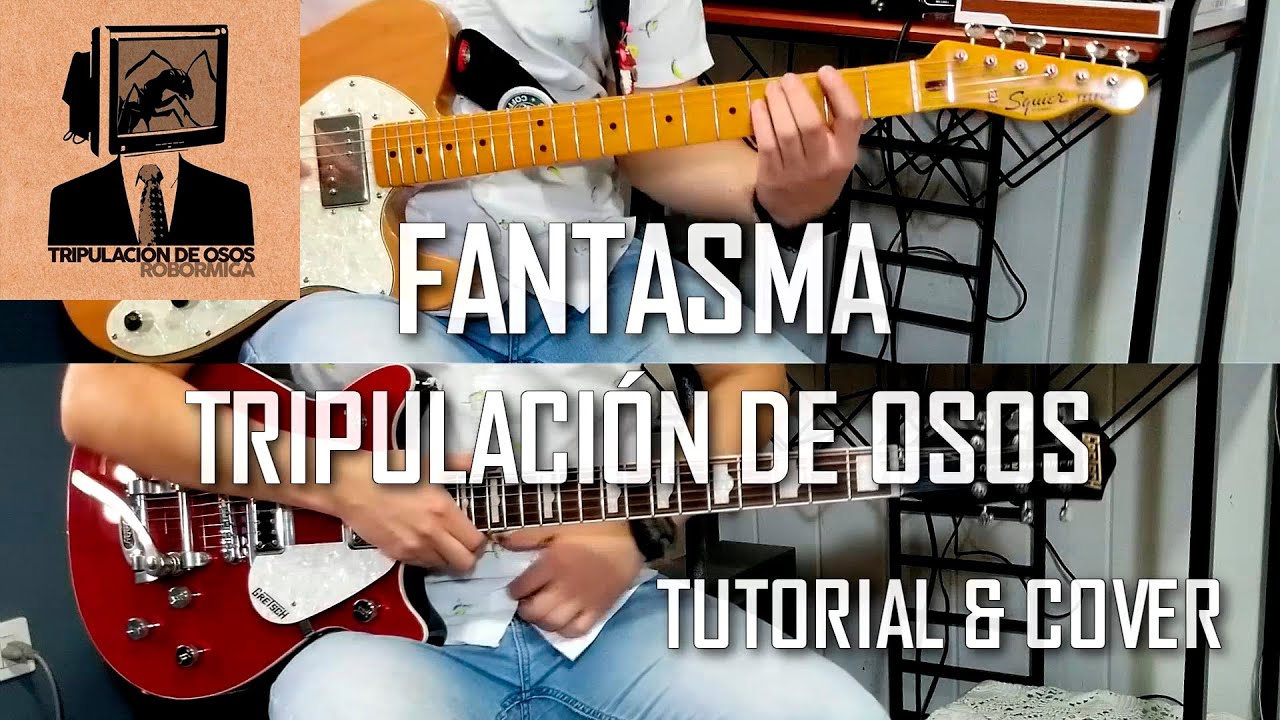 Fantasma - Tripulación de Osos (Tutorial & Cover de Guitarra con Tabs)