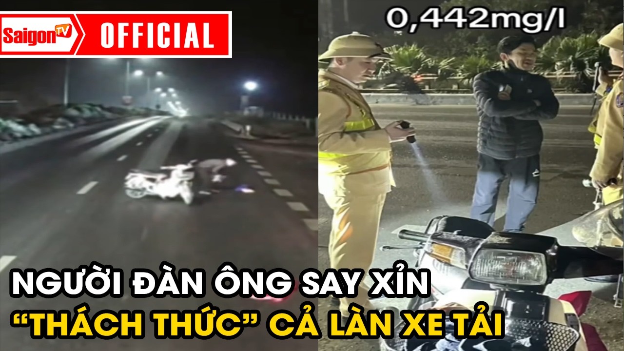 Người đàn ông say xỉn rồi dừng xe “thách thức” cả làn xe tải | Tin tức SaigonTV