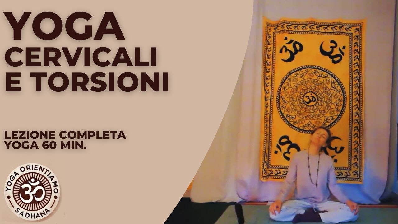Yoga cervicali e torsioni - lezione completa di yoga 60 minuti - Yoga Sirmione