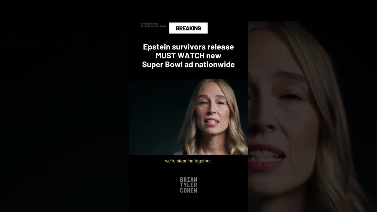 Epstein survivors release MUST WATCH new Super Bowl ad nationwide