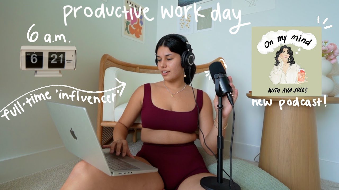 6AM productive work day in my life as an influencer