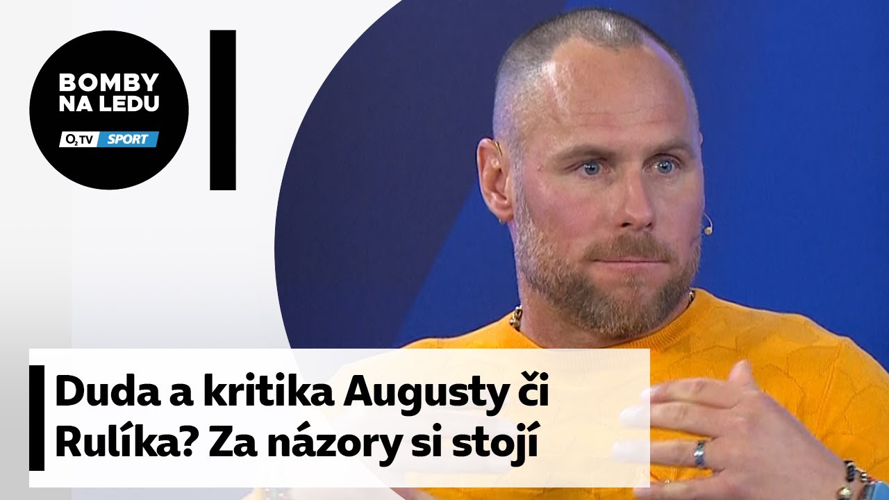 Duda a kontroverzní kritika Augusty a Rulíka? Za svými názory si stojí