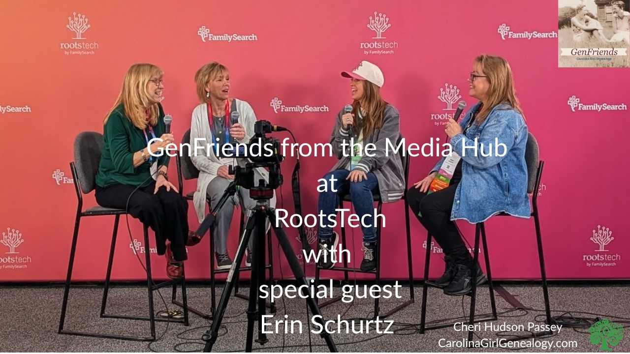 GenFriends: From the Media Hub at RootsTech 2026 with special guest Erin Schurtz
