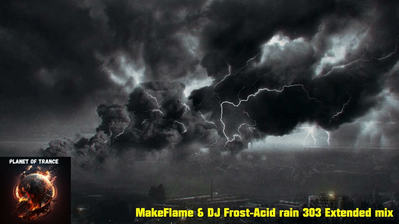 MakeFlame & DJ Frost-Acid rain 303 Extended mix (Ablazing Records)