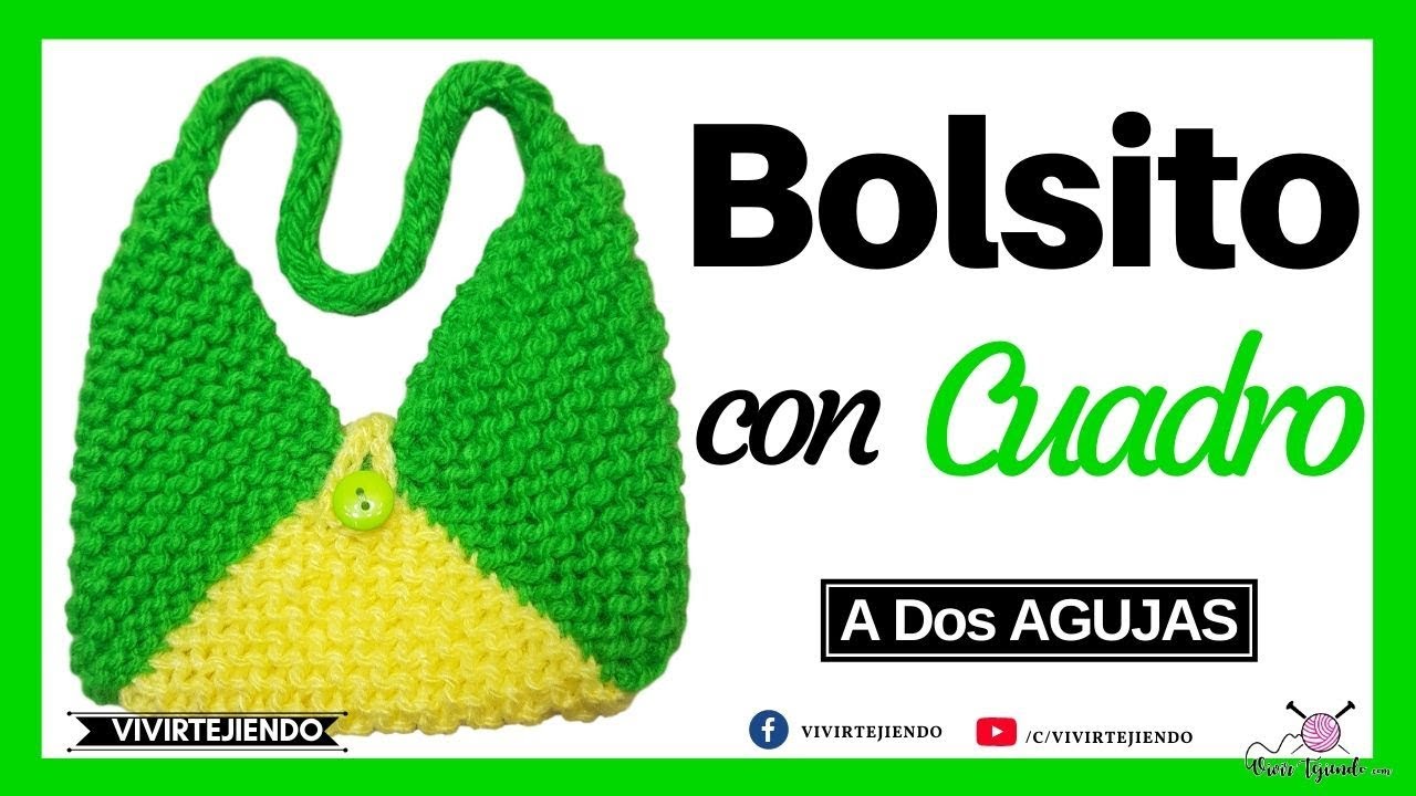 Tejidos a dos agujas o palitos – Bolso con cuadro a dos gujas