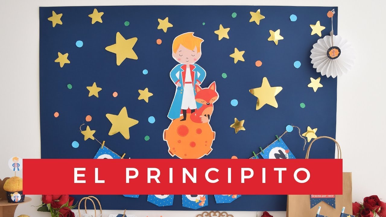 Ideas para fiestas El Principito