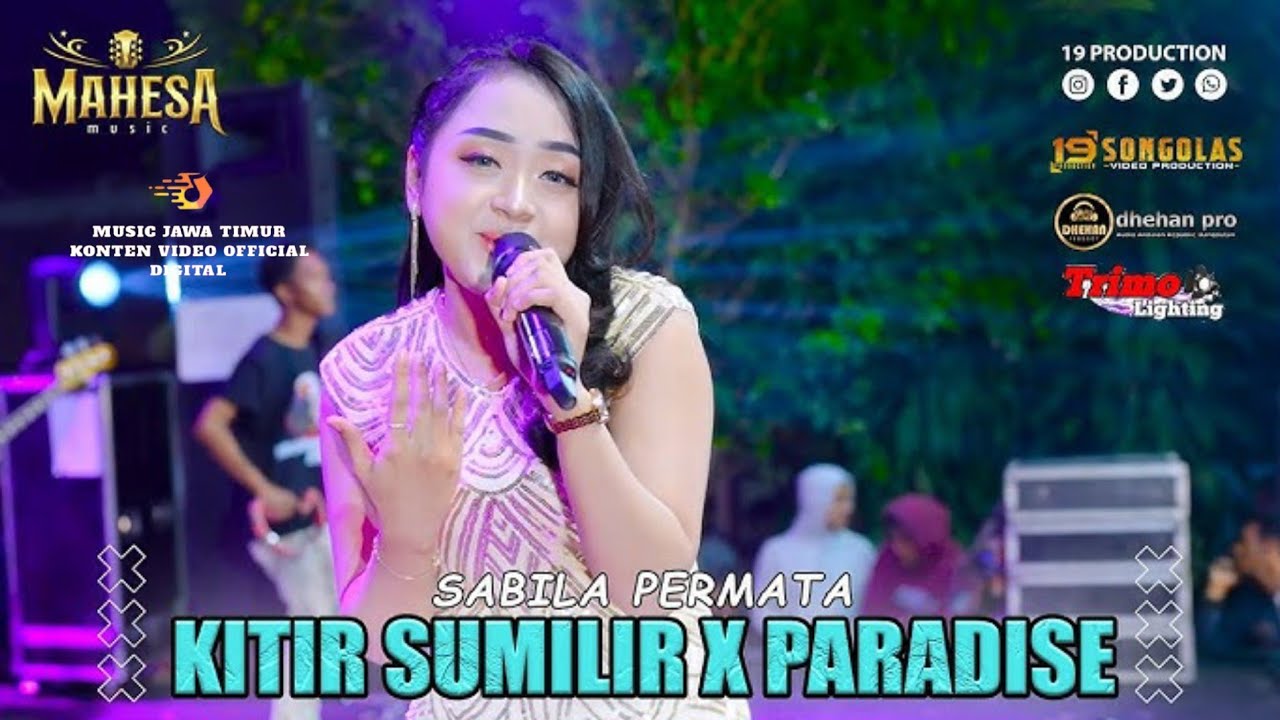 sabila permata - kitir sumilir X paradise | mahesa music live wagir - malang #dhehan_audio