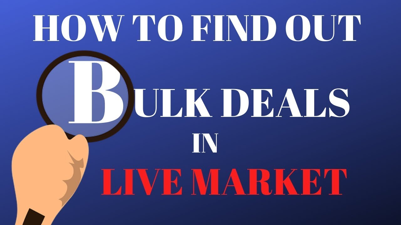 Intraday Trading Tip :-How To Find Out Bulk Deals in Live Market