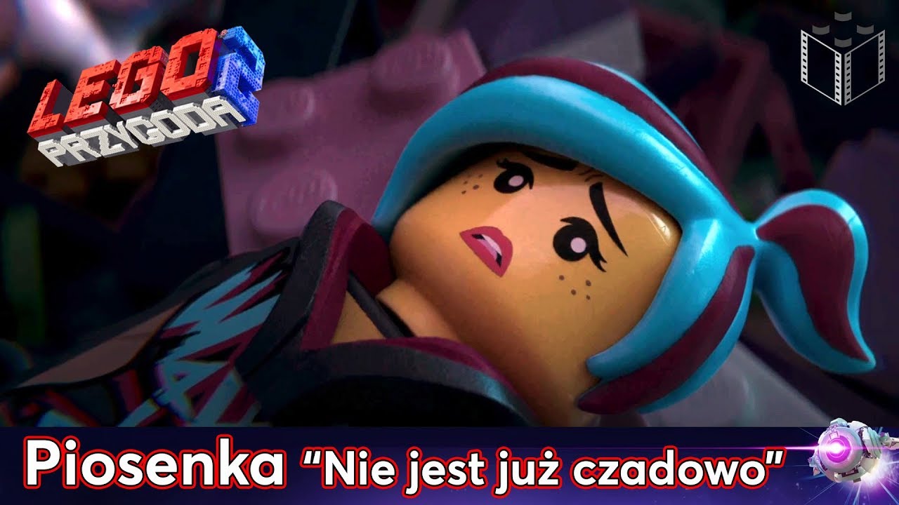 Lego Przygoda 2 Piosenka Nie Jest Już Czadowo - LegoZmysl