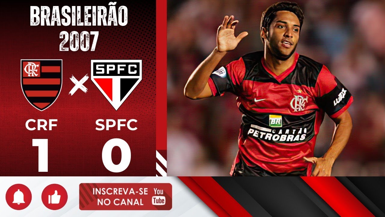 Flamengo 1x0 São Paulo - Campeonato Brasileiro de 2007 | Melhores Momentos